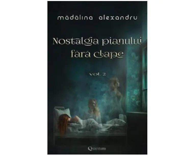 Nostalgia pianului fara clape Vol.2 - Madalina Alexandru