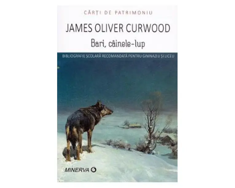 Bari, cainele lup - James O. Curwood