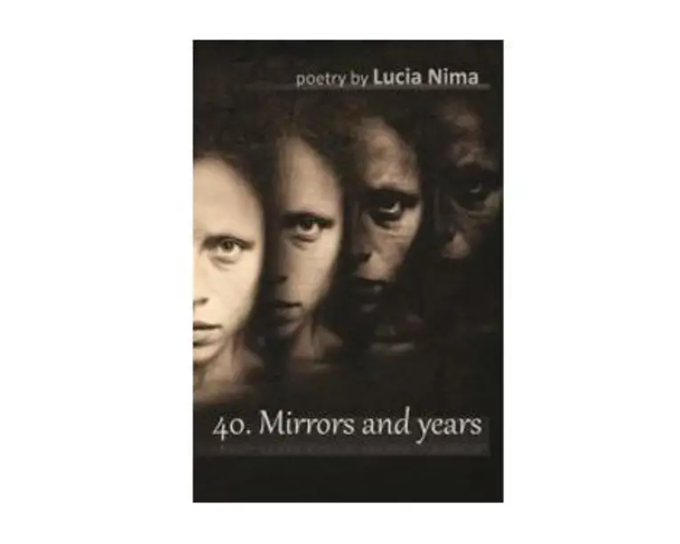 40. Mirrors and years - Lucia Nima