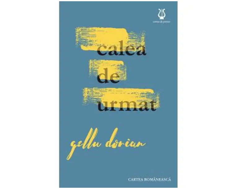 Calea de urmat - Gellu Dorian