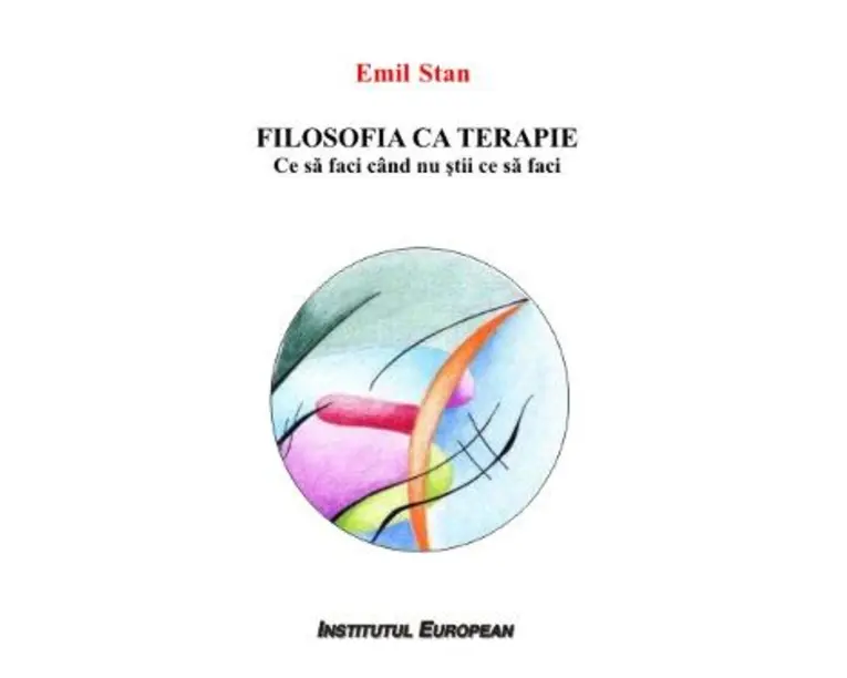 Filosofia ca terapie - Emil Stan