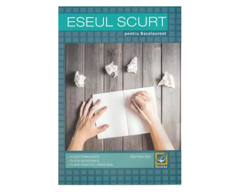 Eseul scurt pentru Bacalaureat - Cristina Issa