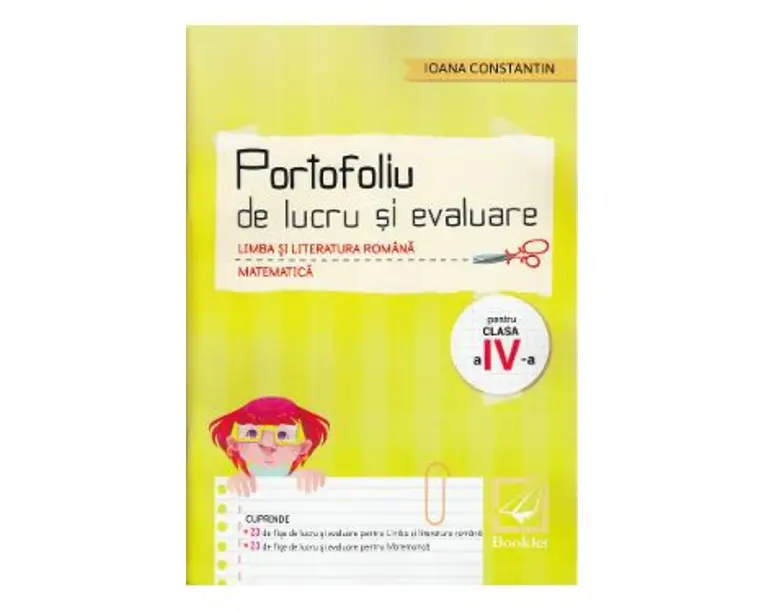 Portofoliu de lucru si evaluare - Clasa a 4-a - Ioana Constantin