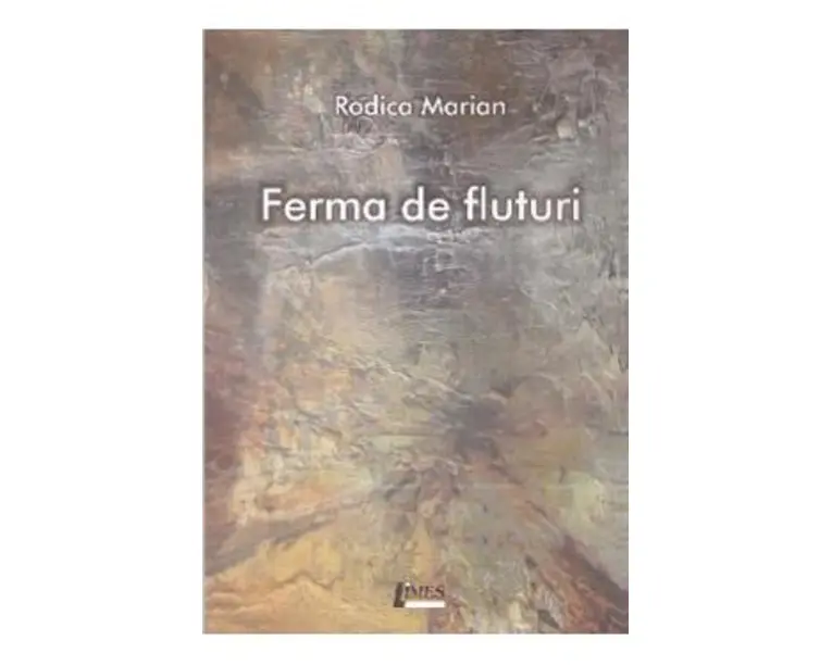 Ferma de fluturi - Rodica Marian