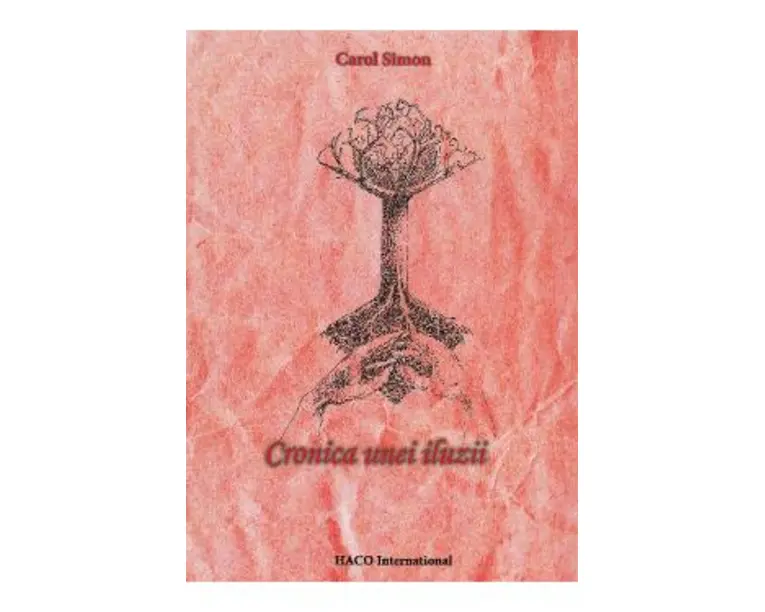 Cronica unei iluzii - Carol Simon