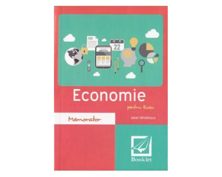 Memorator de economie pentru liceu. Ed.2016 - Savel Mihailescu