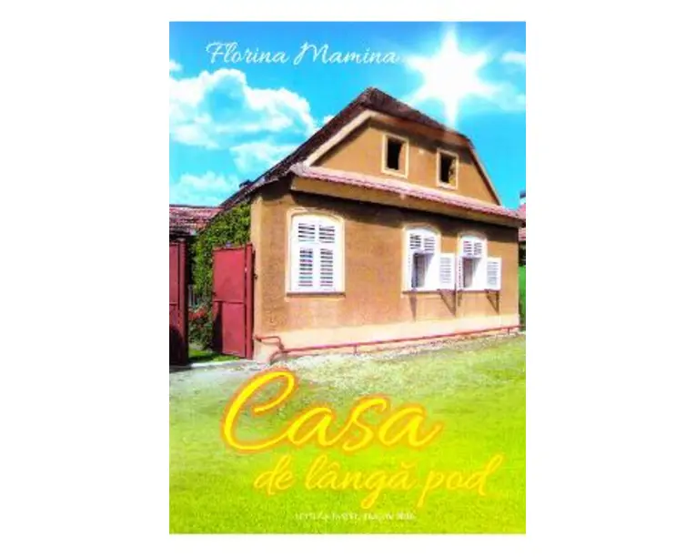 Casa de langa pod - Florina Mamina