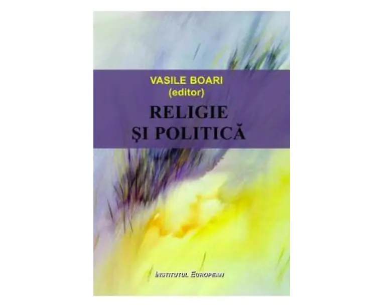 Religie si politica - Vasile Boari