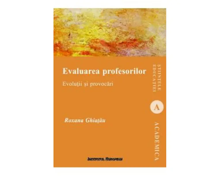 Evaluarea profesorilor - Roxana Ghiatau