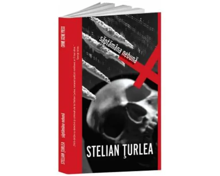 Saptamana nebuna - Stelian Turlea