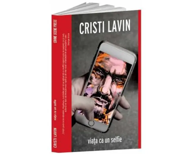 Viata ca un selfie - Cristi Lavin