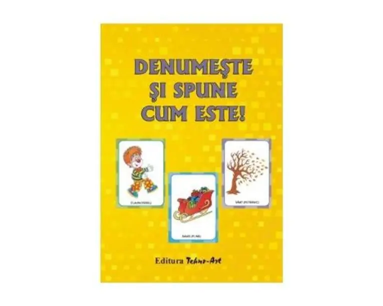 Denumeste si spune cum este! - jetoane