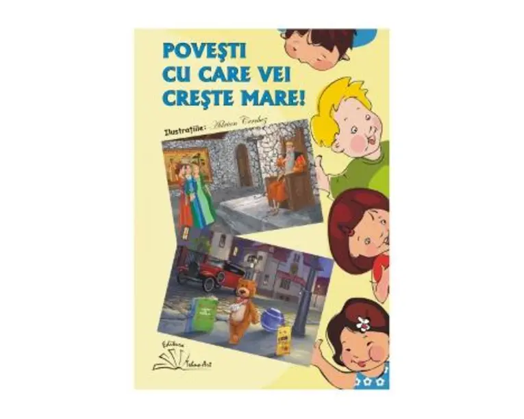 Povesti cu care vei creste mare! - Adrian Cerchez