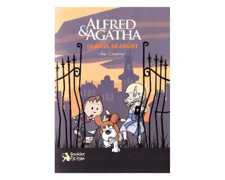 Alfred si Agatha. Silingul de argint - Ana Campoy