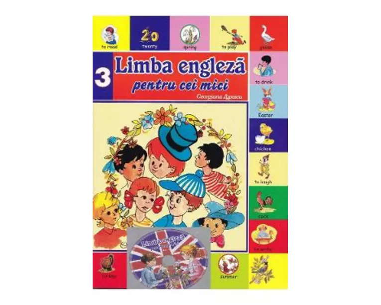 Limba engleza pentru cei mici. Vol. 3 + CD - Georgiana Lupescu