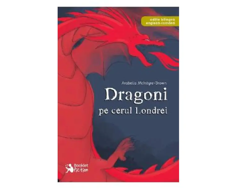 Dragoni pe cerul Londrei - Arabella McIntyre-Brown