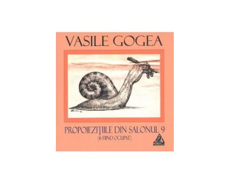 Propoiezitiile din salonul 9 - Vasile Gogea