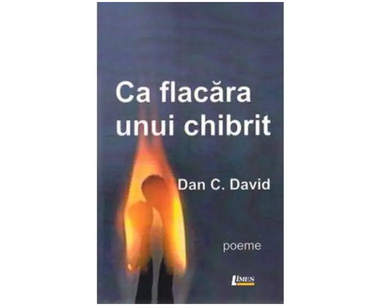Ca flacara unui chibrit - Dan C. David