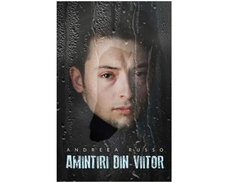 Amintiri din viitor. Volumul 3 - Andreea Russo