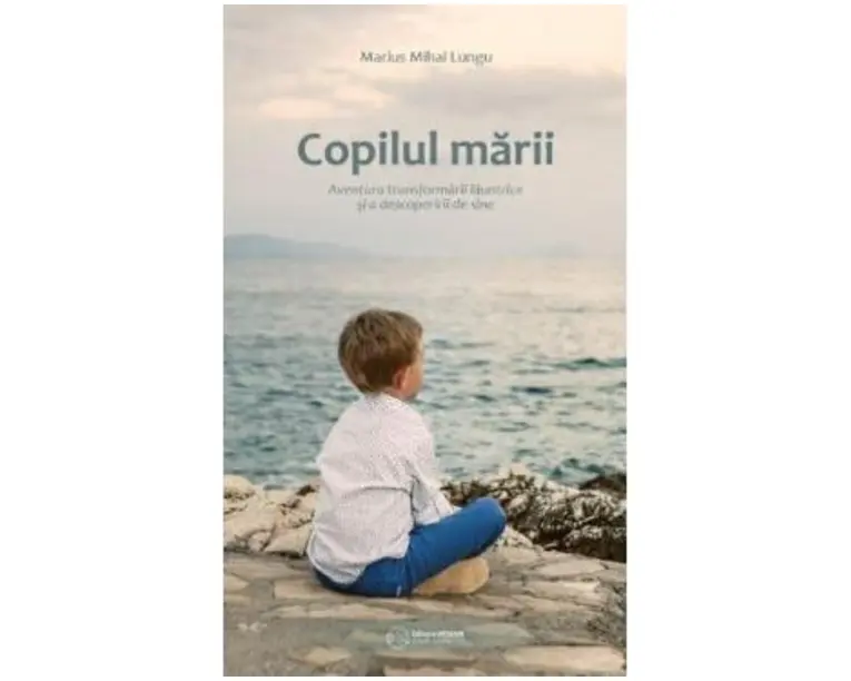 Copilul marii - Marius Mihai Lungu