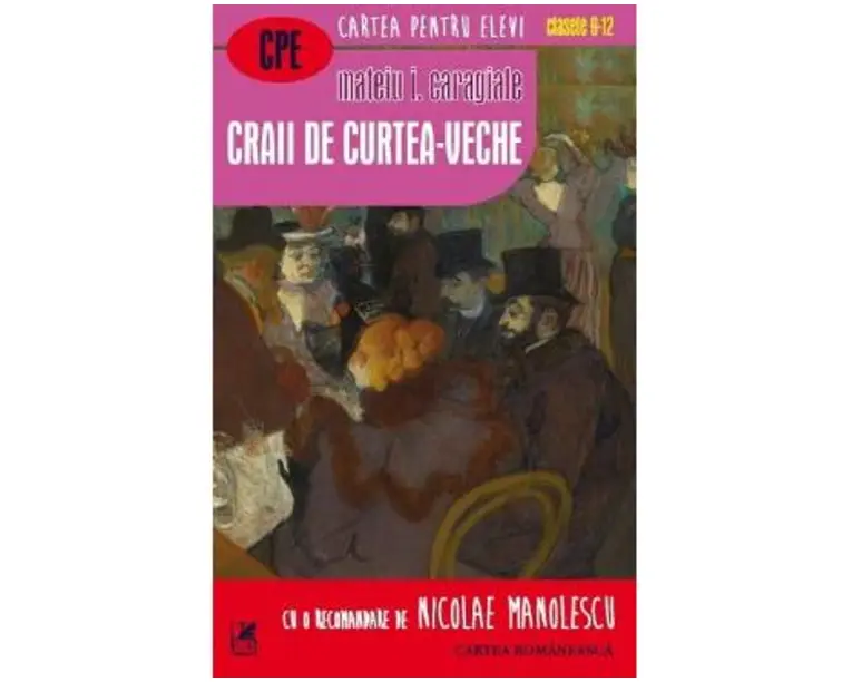 Craii de Curtea-Veche - Mateiu I. Caragiale