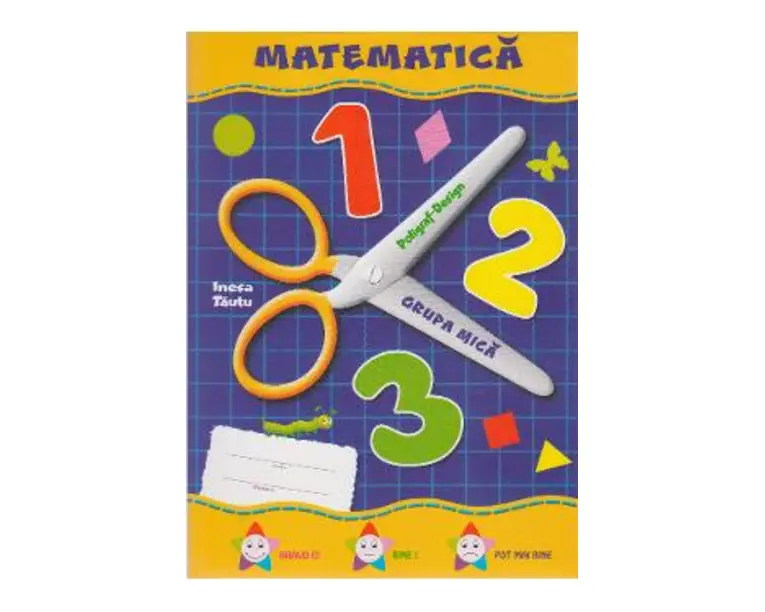 Matematica Grupa mica 3-4 ani (mapa) - Inesa Tautu