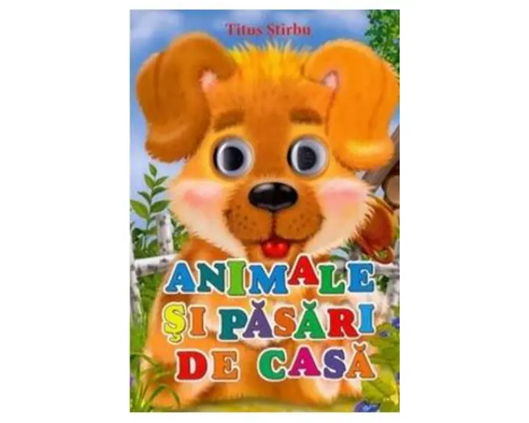 Animale si pasari de casa - Titus Stirbu
