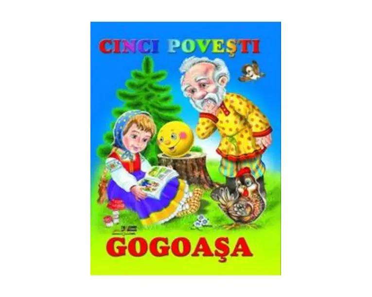 Cinci povesti - Gogoasa