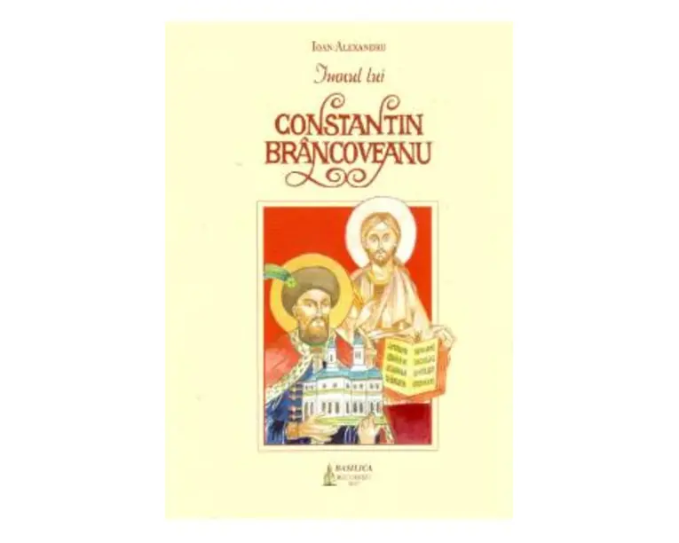 Imnul lui Constantin Brancoveanu - Ioan Alexandru