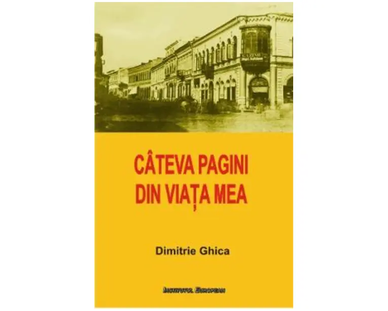 Cateva pagini din viata mea - Dimitrie Ghica
