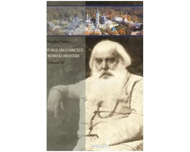 Pe malul raului dumnezeiesc. Vol. 3 - Serghei Nilus