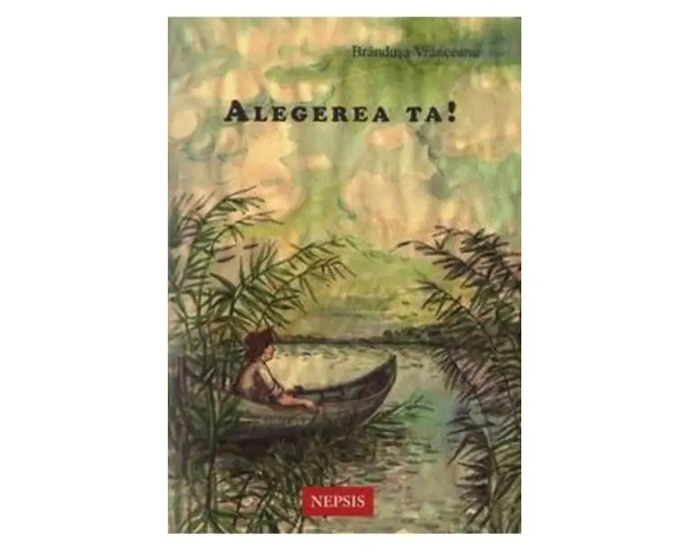 Alegerea ta! - Brandusa Vranceanu