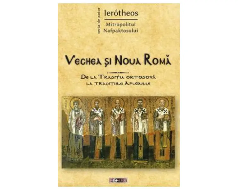 Vechea si Noua Roma - Ierotheos, Mitropolitul Nafpaktosului