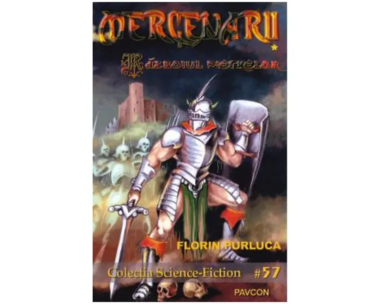 Razboiul pietrelor. Seria Mercenarii. Vol.1 - Florin Purluca