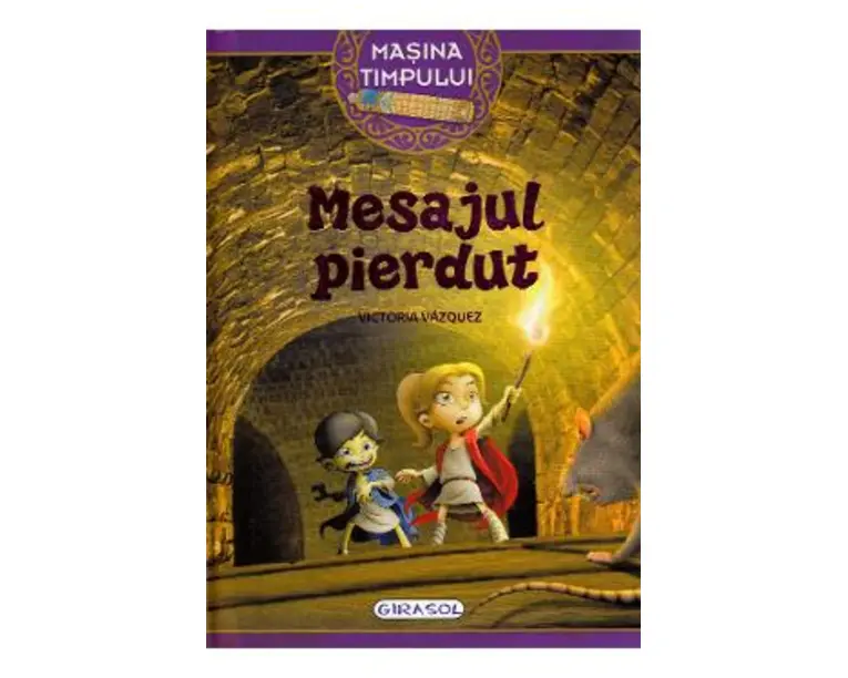 Masina timpului. Mesajul pierdut - Victoria Vazquez, Carlos Jimenez