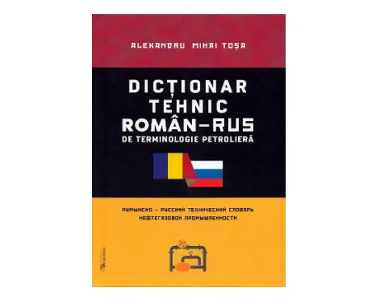 Dictionar tehnic roman-rus, rus-roman - Alexandru Mihai Tosa