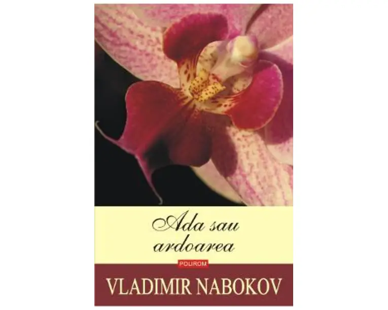 Ada sau ardoarea - Vladimir Nabokov