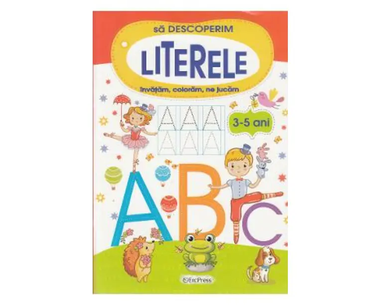 Sa descoperim literele 3-5 ani