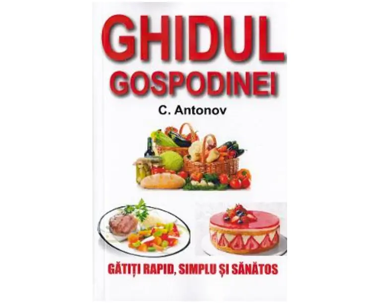 Ghidul gospodinei - C. Antonov