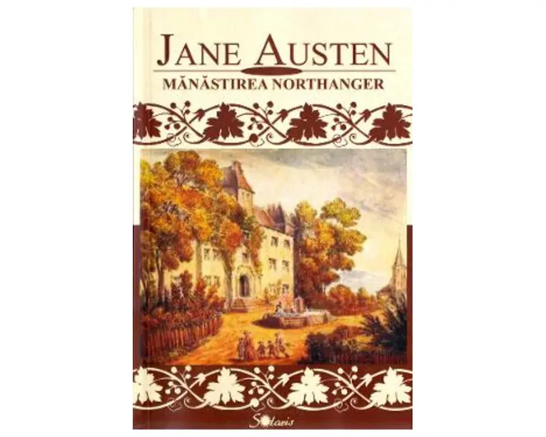 Manastirea Northanger - Jane Austen