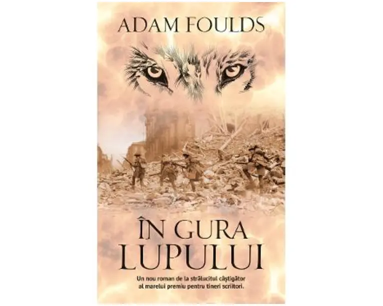 In gura lupului - Adam Foulds