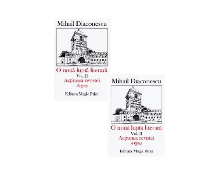 O noua lupta literara. Vol.1+2 - Mihail Diaconescu