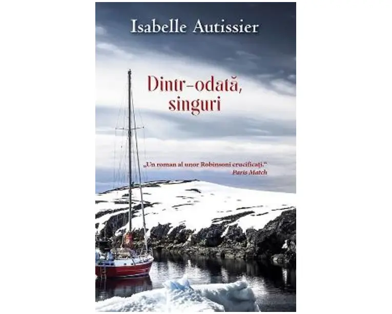 Dintr-odata, singuri - Isabelle Autissier