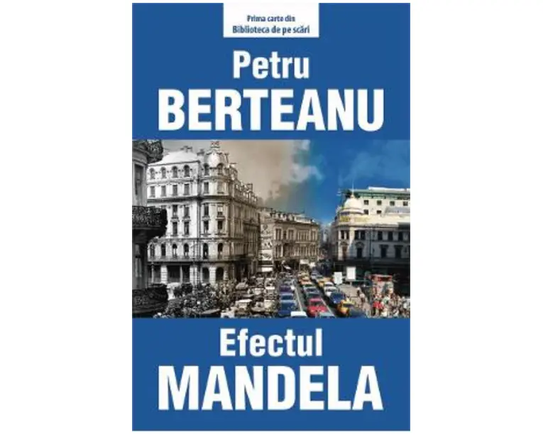 Efectul Mandela - Petru Berteanu