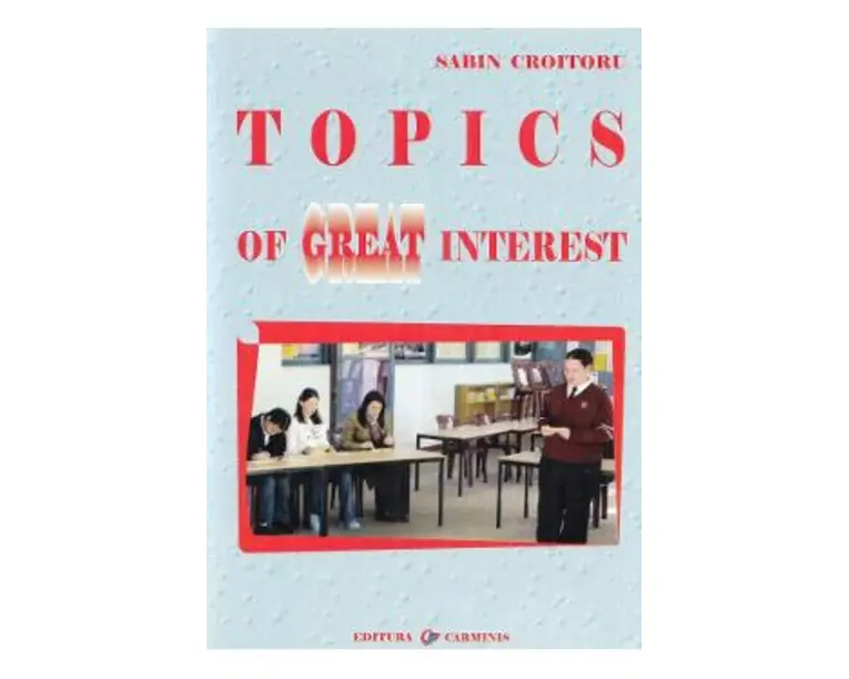 Topics of Great Interest - Sabin Croitoru
