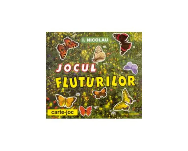 Jocul fluturilor - I. Nicolau