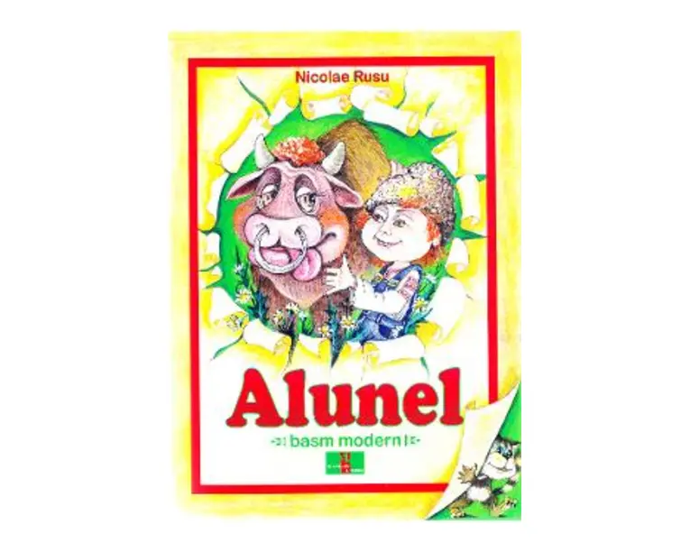 Alunel. Basm modern - Nicolae Rusu
