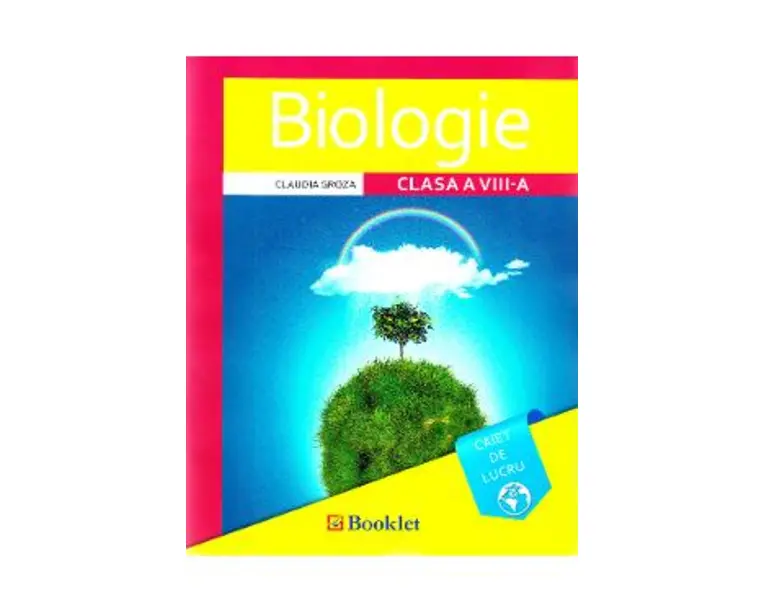 Biologie - Clasa 8 - Caiet de lucru - Claudia Groza