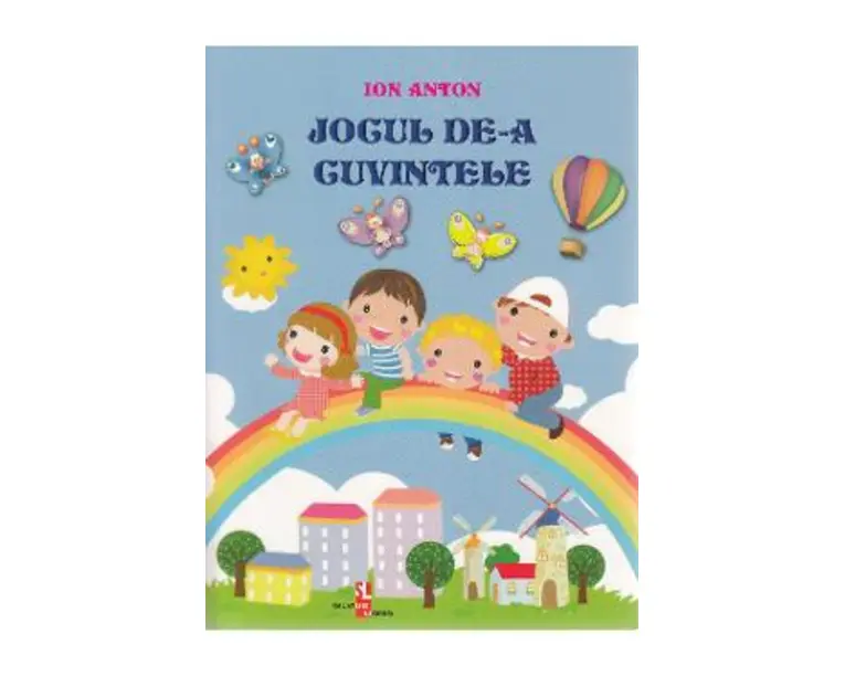 Jocul de-a cuvintele - Ion Anton