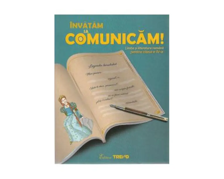 Limba romana. Invatam sa comunicam! - Clasa 4 - Aurelia Barbulescu